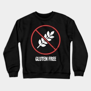 Funny Gluten Free Celiac Disease Crewneck Sweatshirt